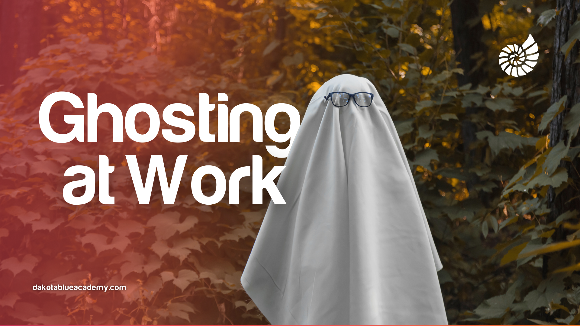 Ghosting at Work: Causes, Impact, and Prevention